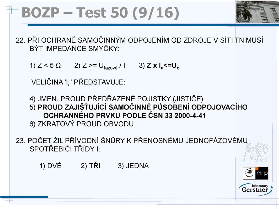 I 3) Z x I a <=U o VELIČINA 'I a ' PŘEDSTAVUJE: 4) JMEN.