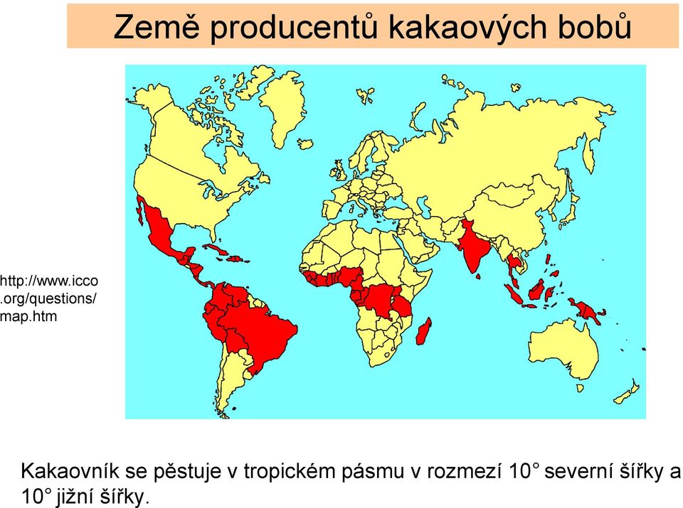 htm Kakaovník se pěstuje v tropickém