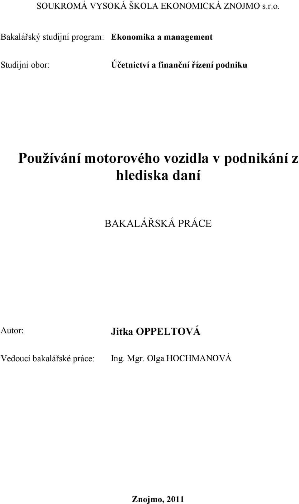 a finanční řízení podniku Používání motorového vozidla v podnikání z hlediska