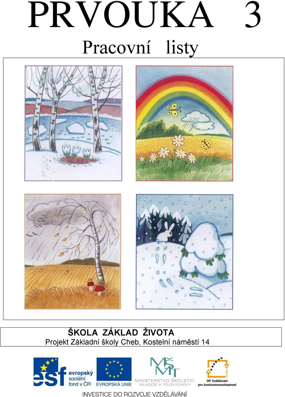 ŽIVOTA Projekt Základní