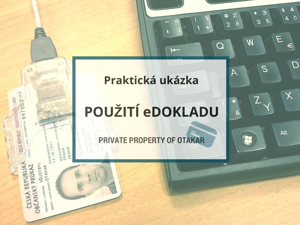 občana a k ní mít technický prostředek pro bezpečnou autentizaci a mít možnost