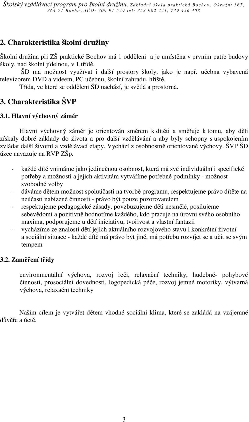 3. Charakteristika ŠVP 3.1.