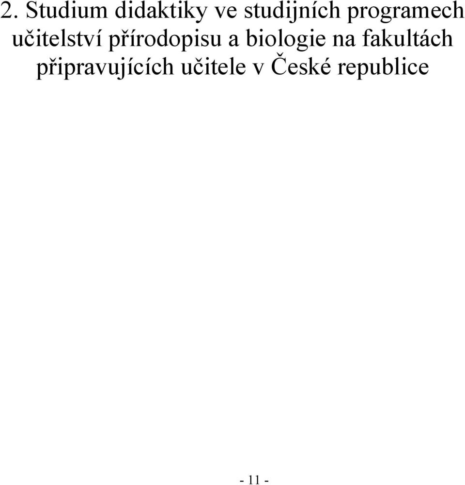 a biologie na fakultách