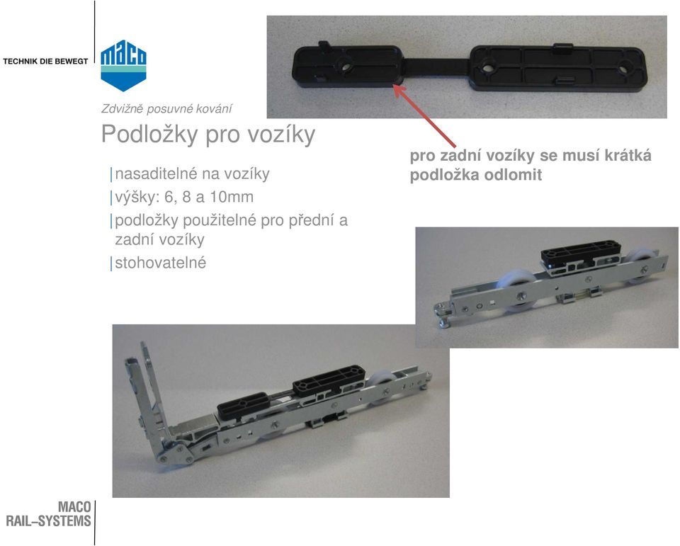 podložky použitelné pro přední a zadní vozíky