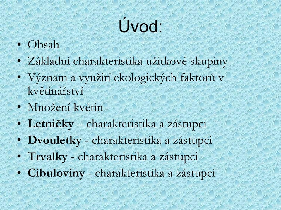 charakteristika a zástupci Dvouletky - charakteristika a zástupci