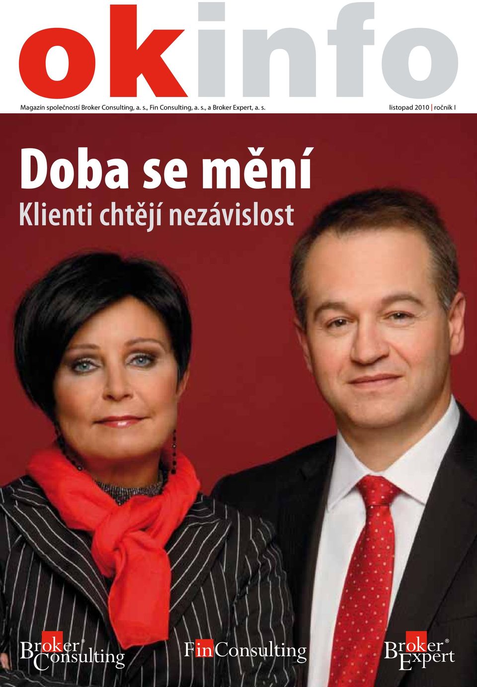 s. listopad 2010 ročník I Doba se mění