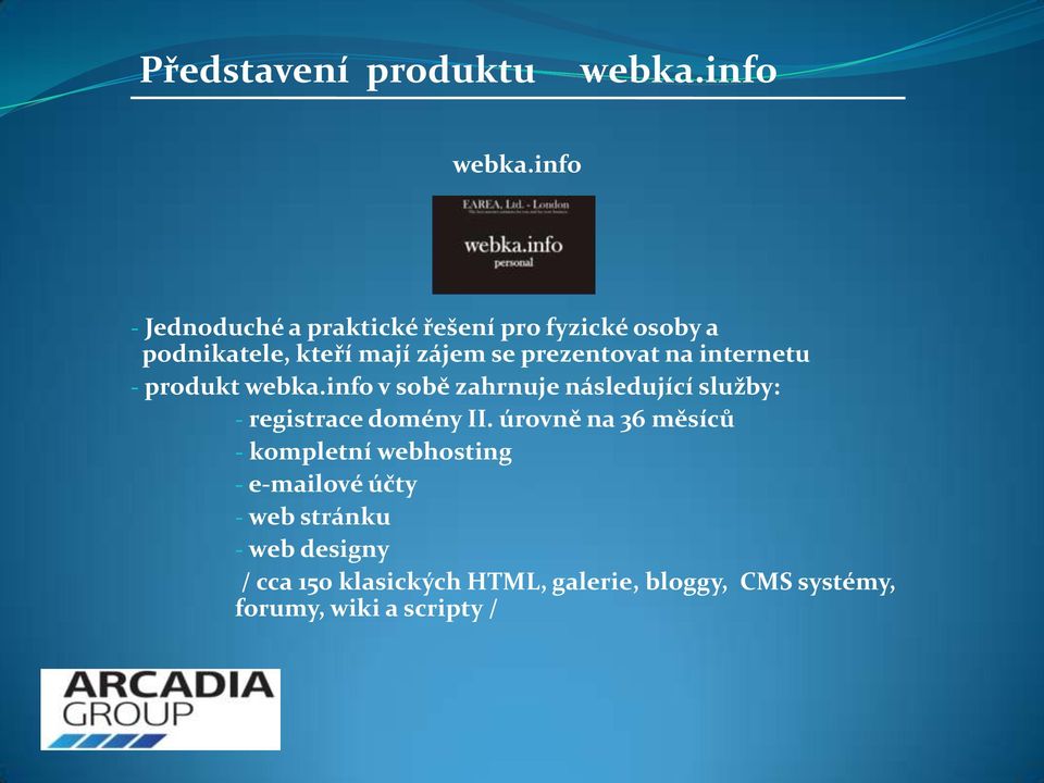 prezentovat na internetu - produkt webka.