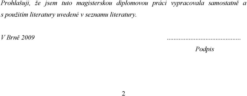 samostatně a s použitím literatury