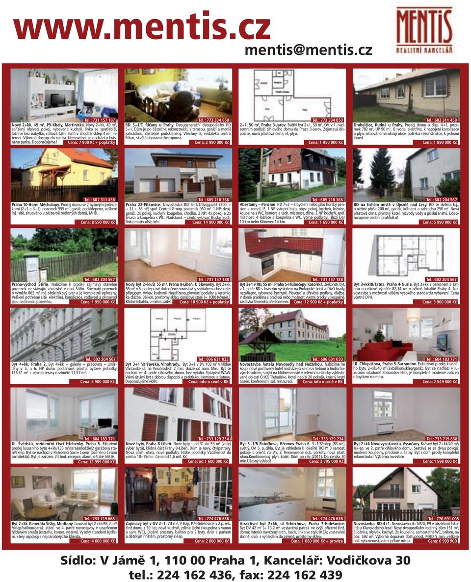 Dvougenerační dvoupodlažní RD 5+1. Dům je po částečné rekonstrukci, s terasou, garáží a menší zahrádkou, částečně podsklepený. Všechny IS, nedaleko centra Říčan, skvělá dopravní dostupnost. parku.