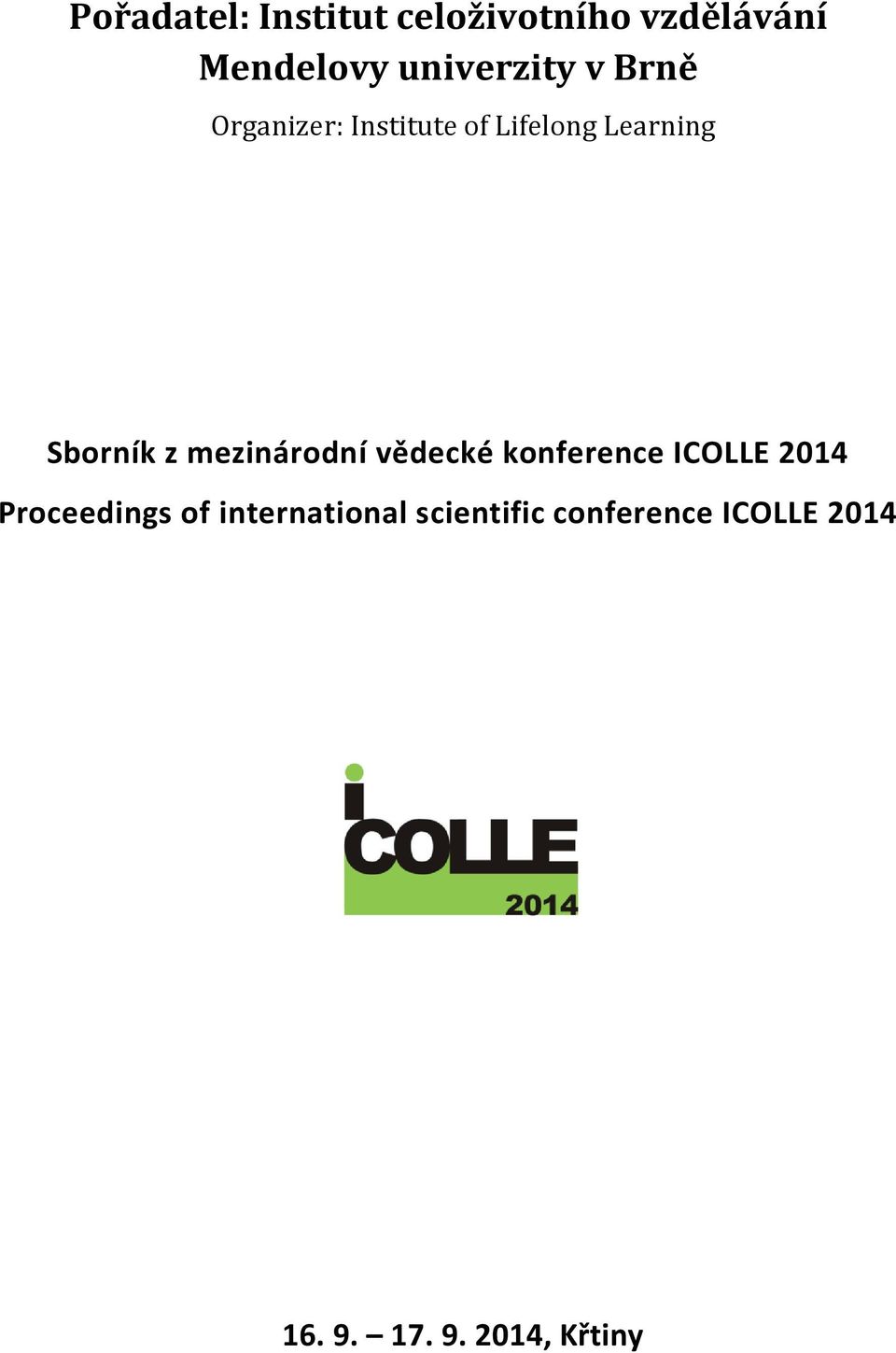 Sborník z mezinárodní vědecké konference ICOLLE 2014 Proceedings