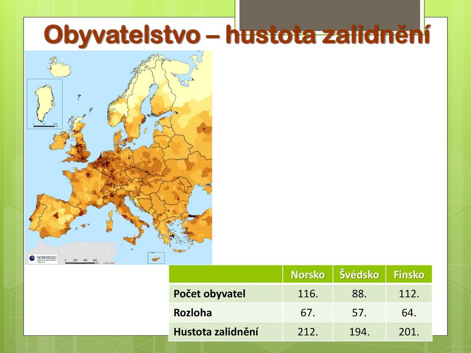 obyvatel 116. 88. 112. Rozloha 67.