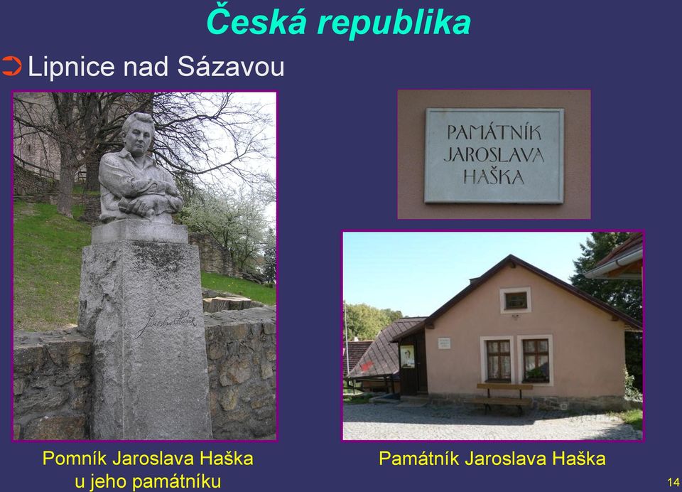 Jaroslava Haška Památník