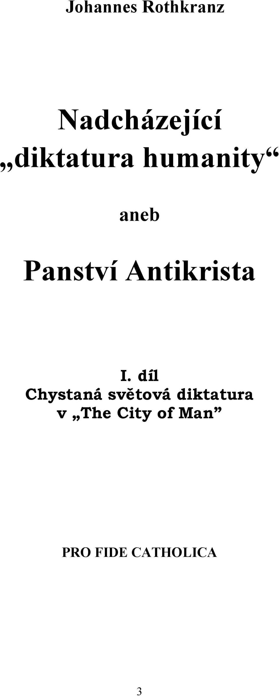 Antikrista I.