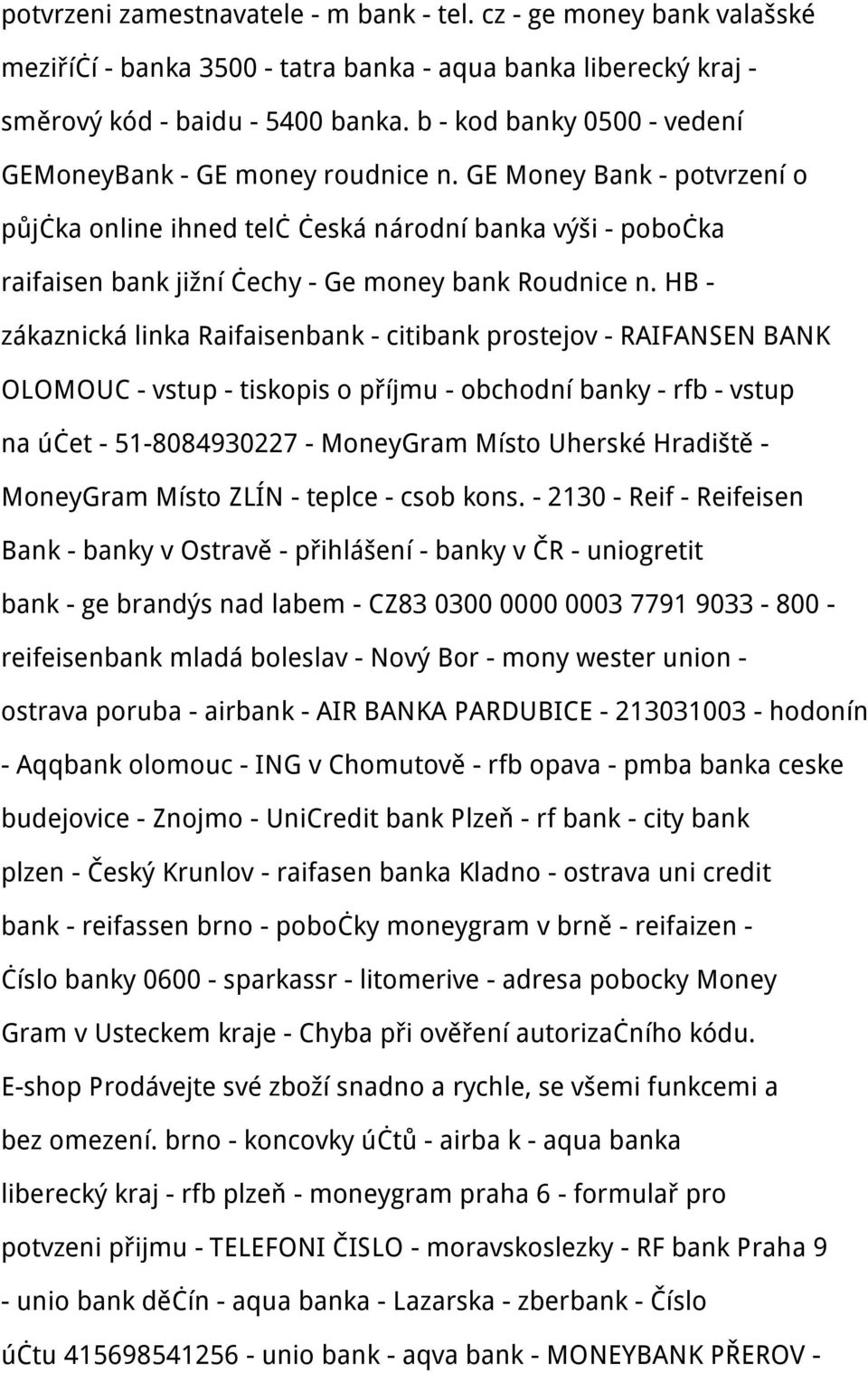 GE Money Bank - potvrzení o půjčka online ihned telč česká národní banka výši - pobočka raifaisen bank jižní čechy - Ge money bank Roudnice n.