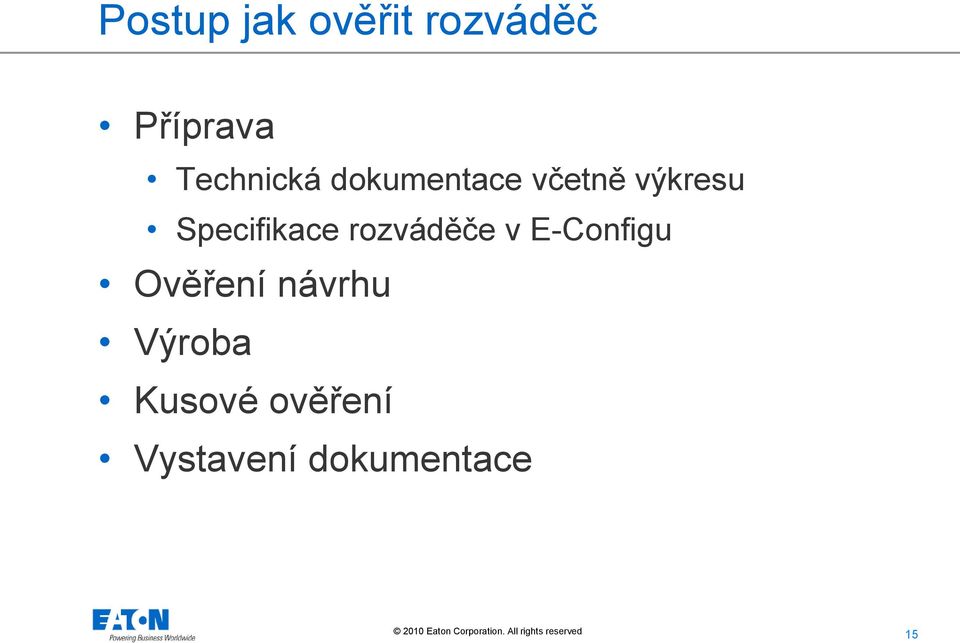 Specifikace rozváděče v E-Configu Ověření