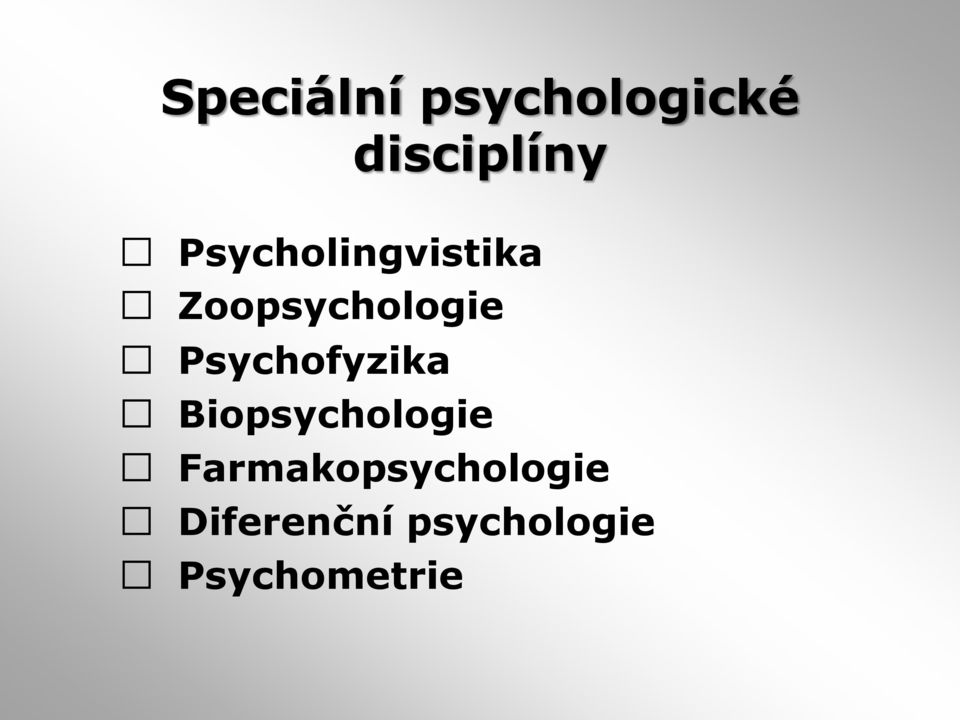 Psychofyzika Biopsychologie