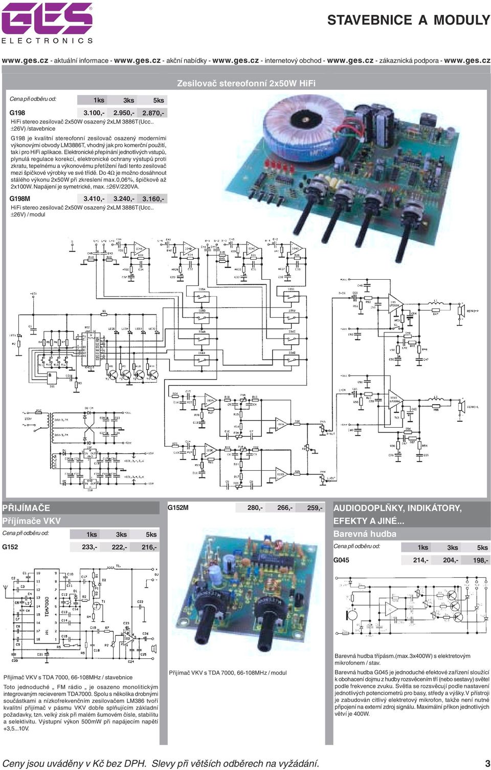 Elektronické přepínání jednotlivých vstupů, plynulá regulace korekcí, elektronické ochrany výstupů proti zkratu, tepelnému a výkonovému přetížení řadí tento zesilovač mezi špičkové výrobky ve své