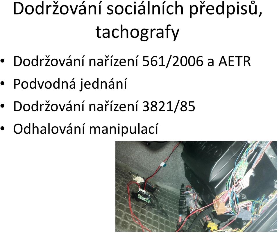 561/2006 a AETR Podvodná jednání