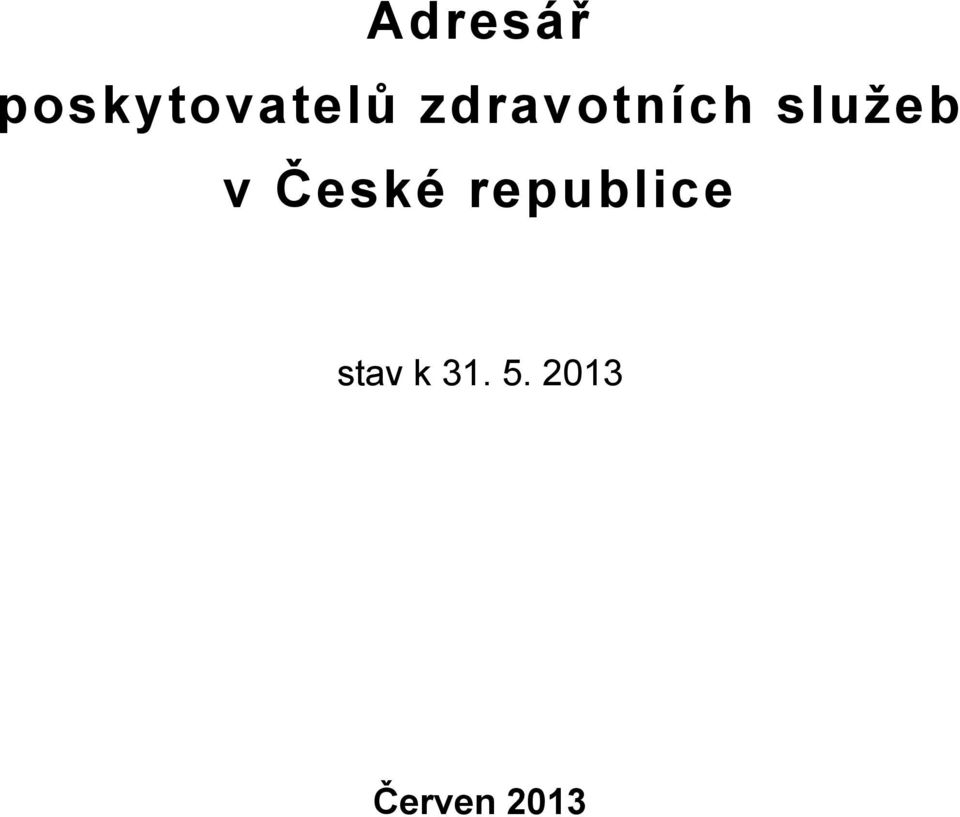 České republice stav k