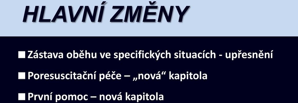 upřesnění Poresuscitační péče