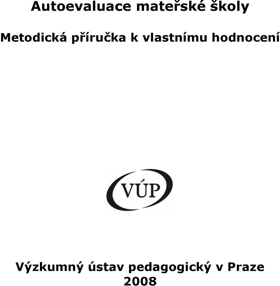 vlastnímu hodnocení