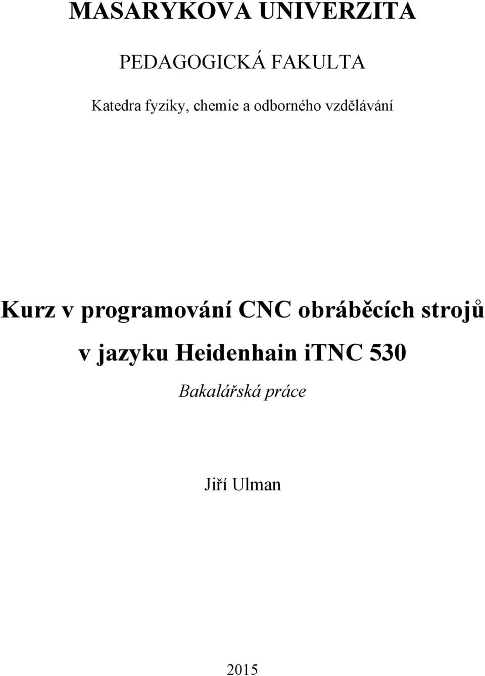 Kurz v programování CNC obráběcích strojů v