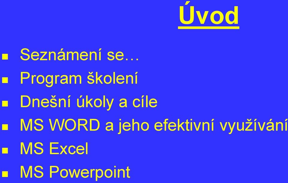 MS WORD a jeho efektivní