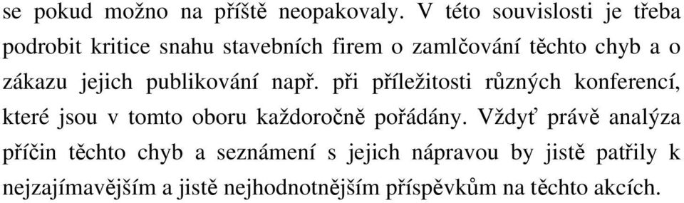 zákazu jejich publikování např.