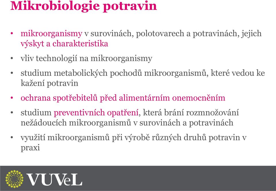 ochrana spotřebitelů před alimentárním onemocněním studium preventivních opatření, která brání rozmnožování