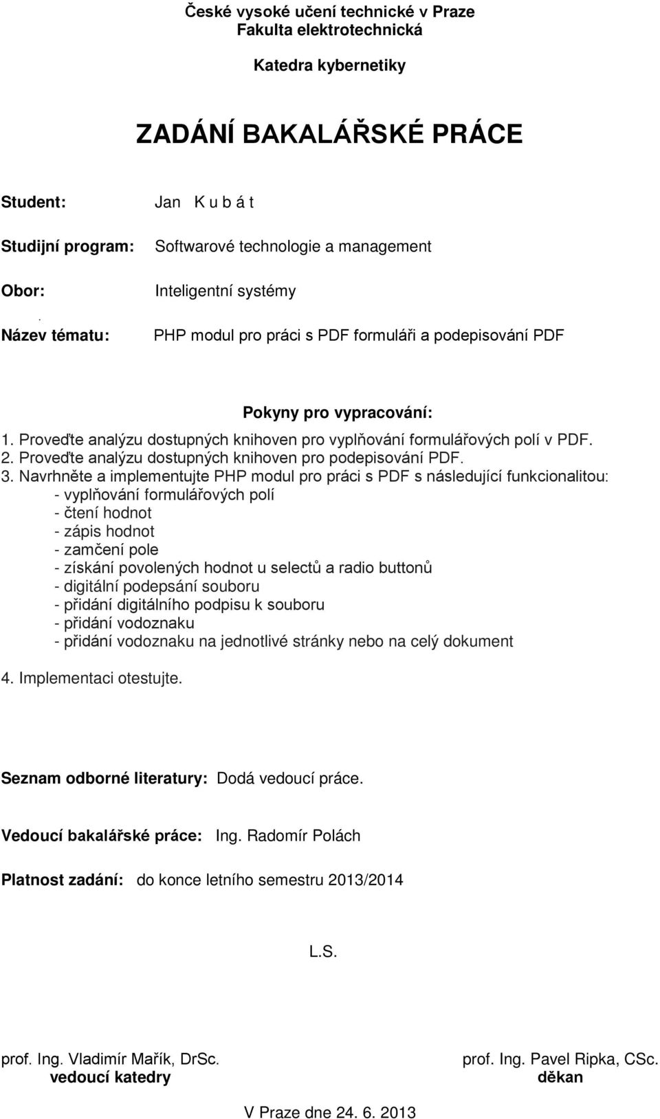 Proveďte analýzu dostupných knihoven pro podepisování PDF. 3.