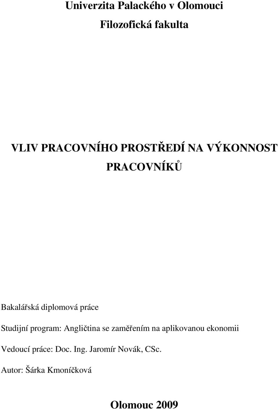 Studijní program: Angličtina se zaměřením na aplikovanou ekonomii