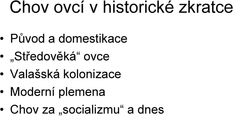 ovce Valašská kolonizace