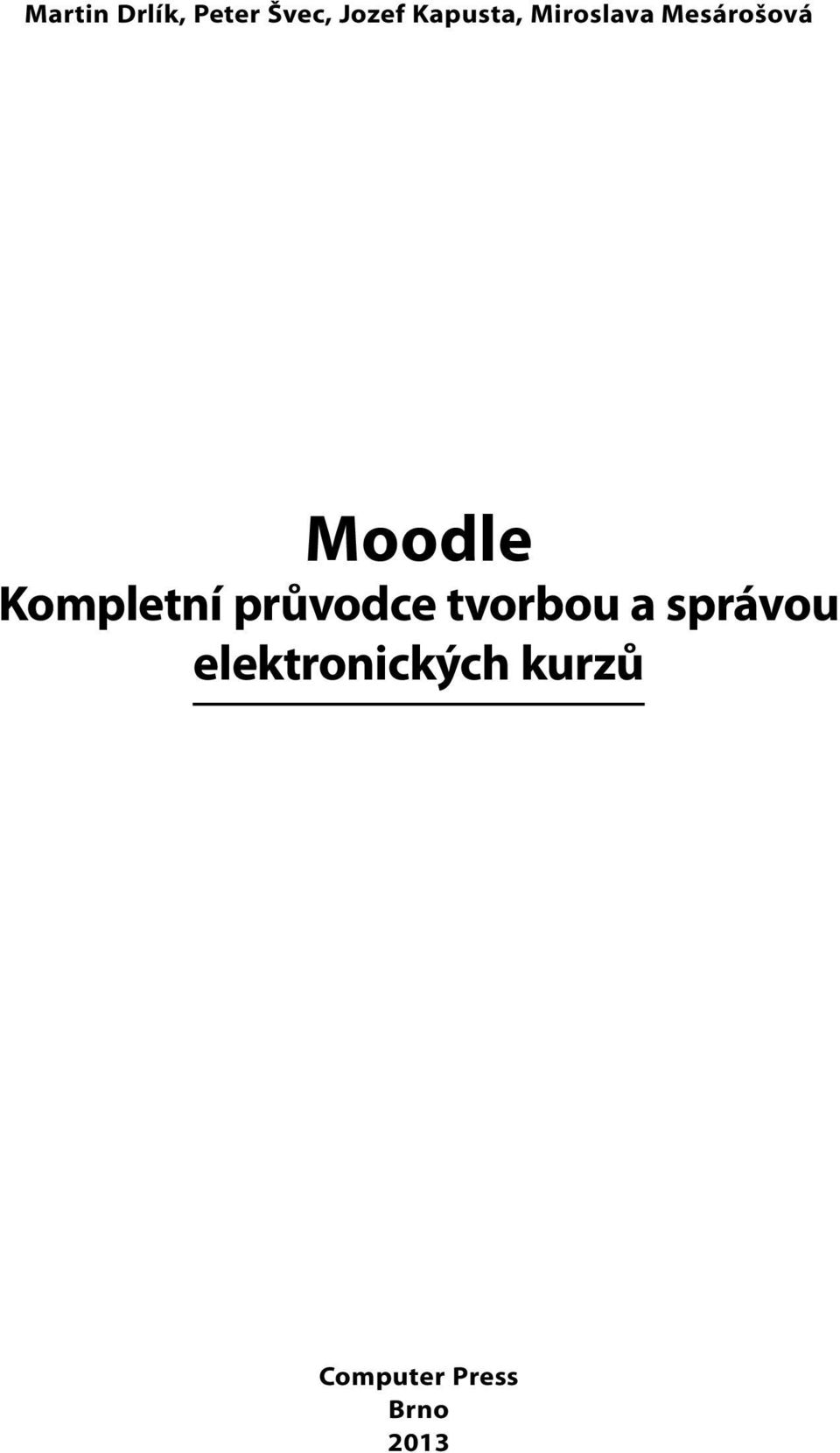 Kompletní průvodce tvorbou a správou