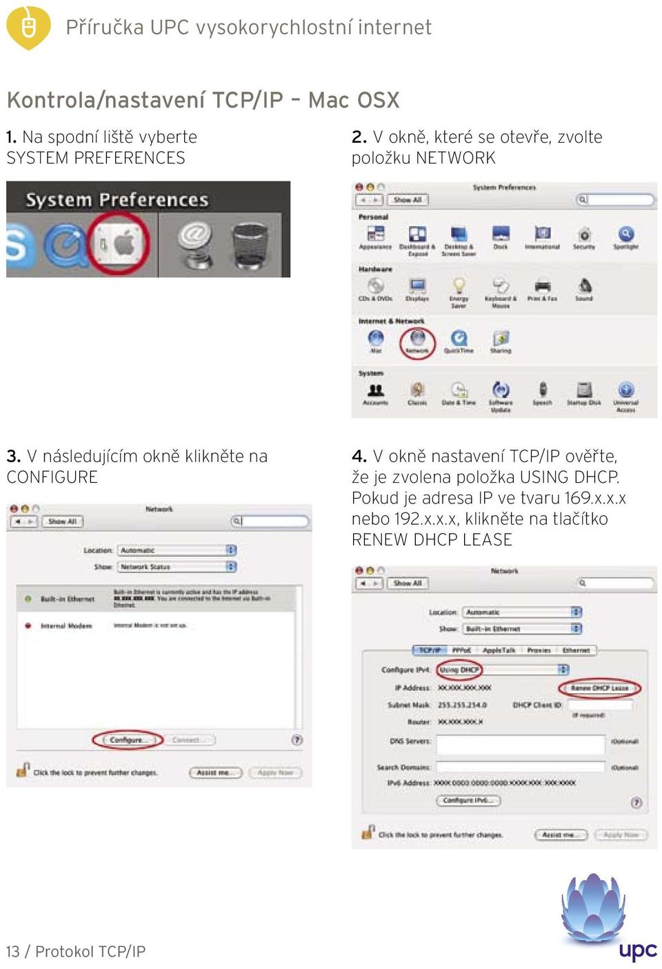 V následujícím okně klikněte na CONFIGURE 4.