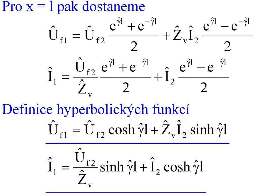 Deinice hyperboických unkcí cosh