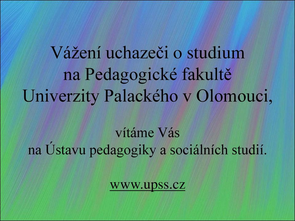 Palackého v Olomouci, vítáme Vás na