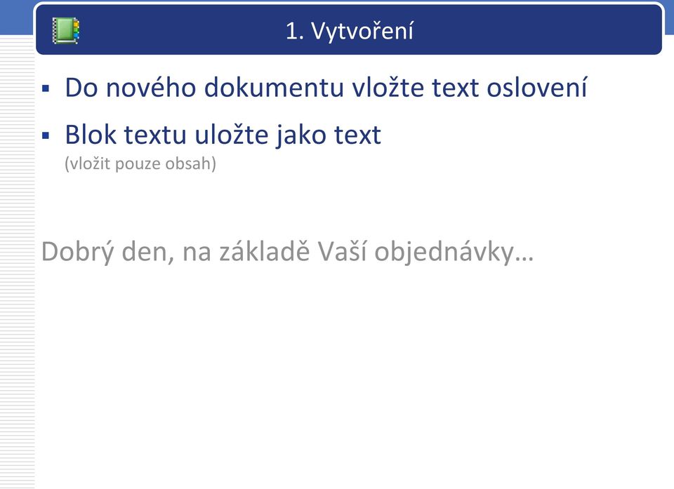 uložte jako text (vložit pouze