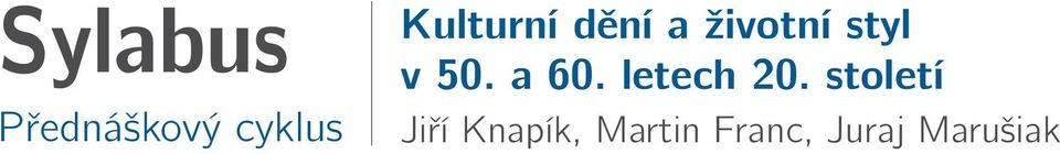 50. a 60. letech 20.