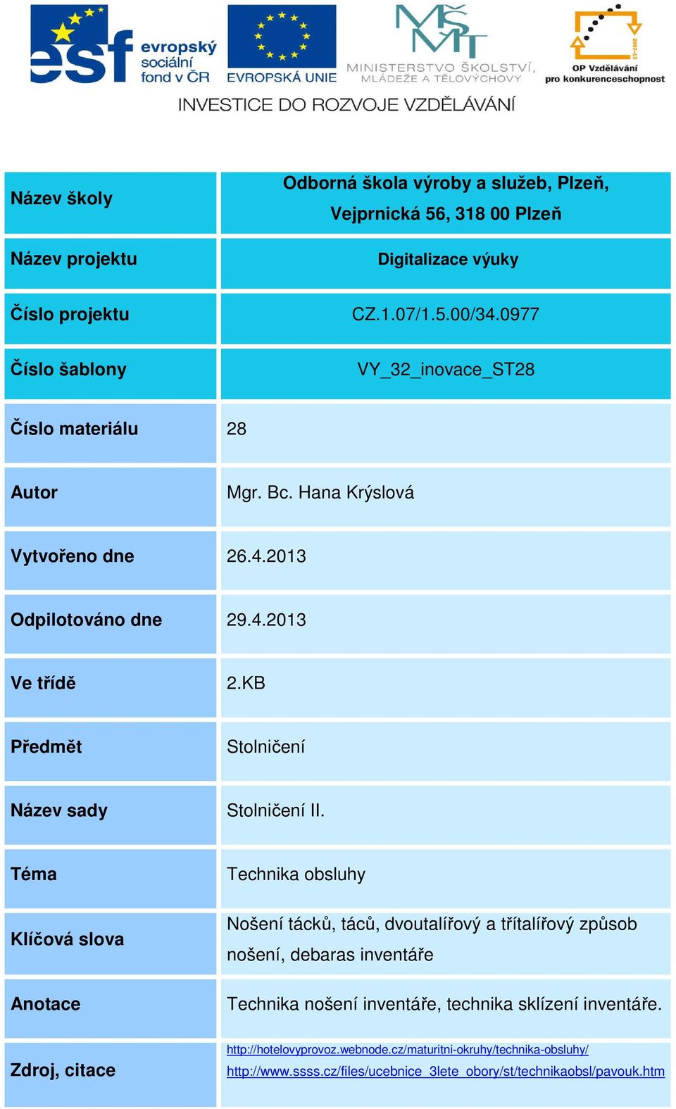 KB Předmět Stolničení Název sady Stolničení II.