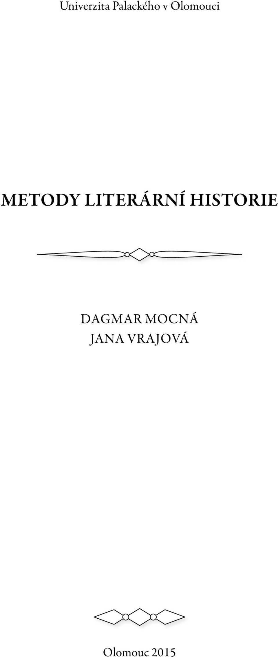 LITERÁRNÍ HISTORIE