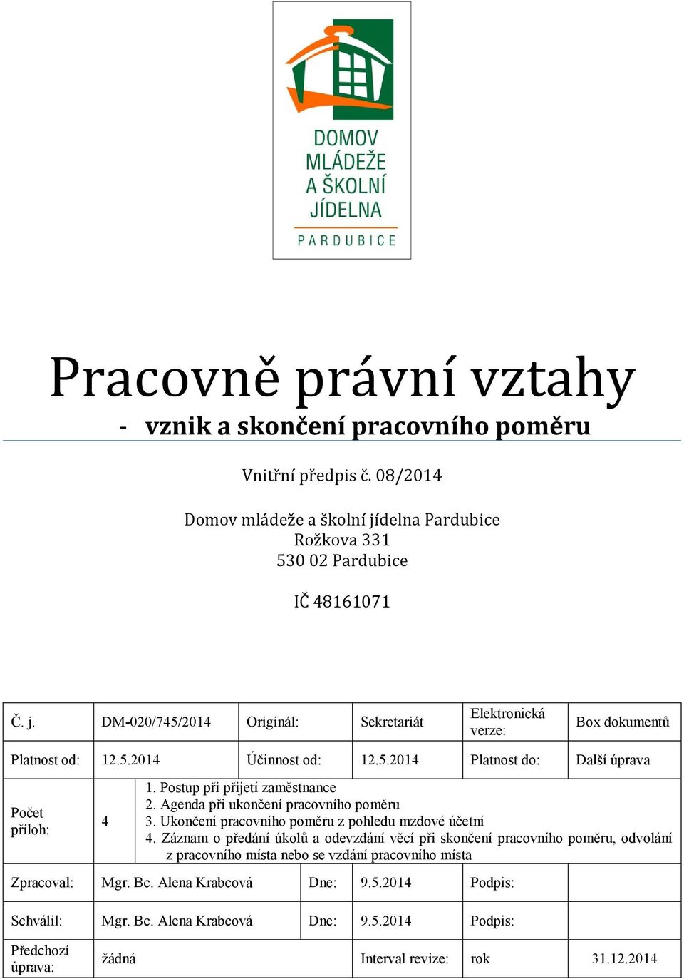 Ukončení pracovního poměru z pohledu mzdové účetní 4.