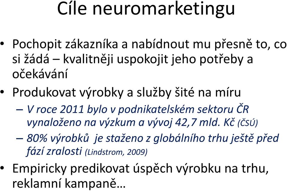 sektoru ČR vynaloženo na výzkum a vývoj 42,7 mld.