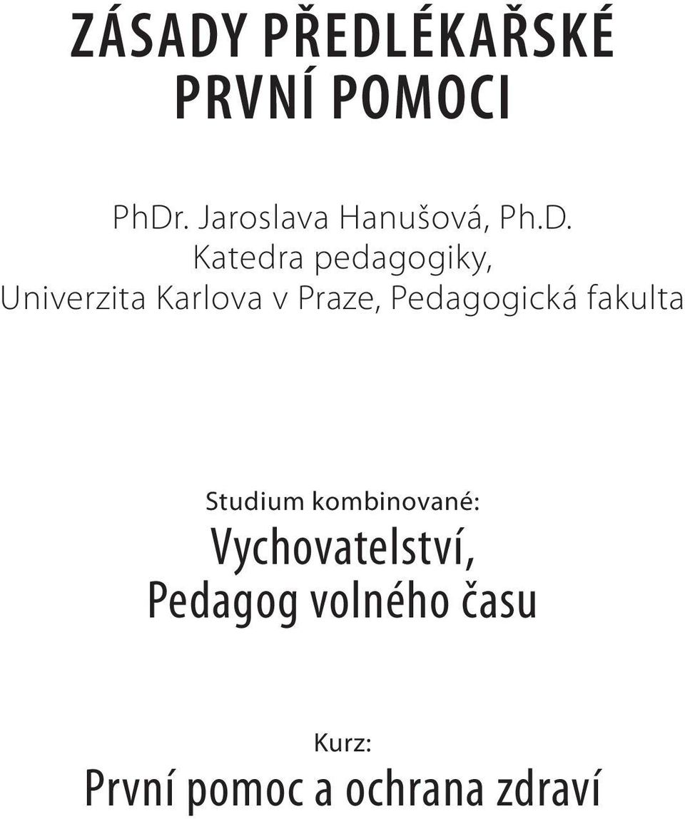 Katedra pedagogiky, Univerzita Karlova v Praze,