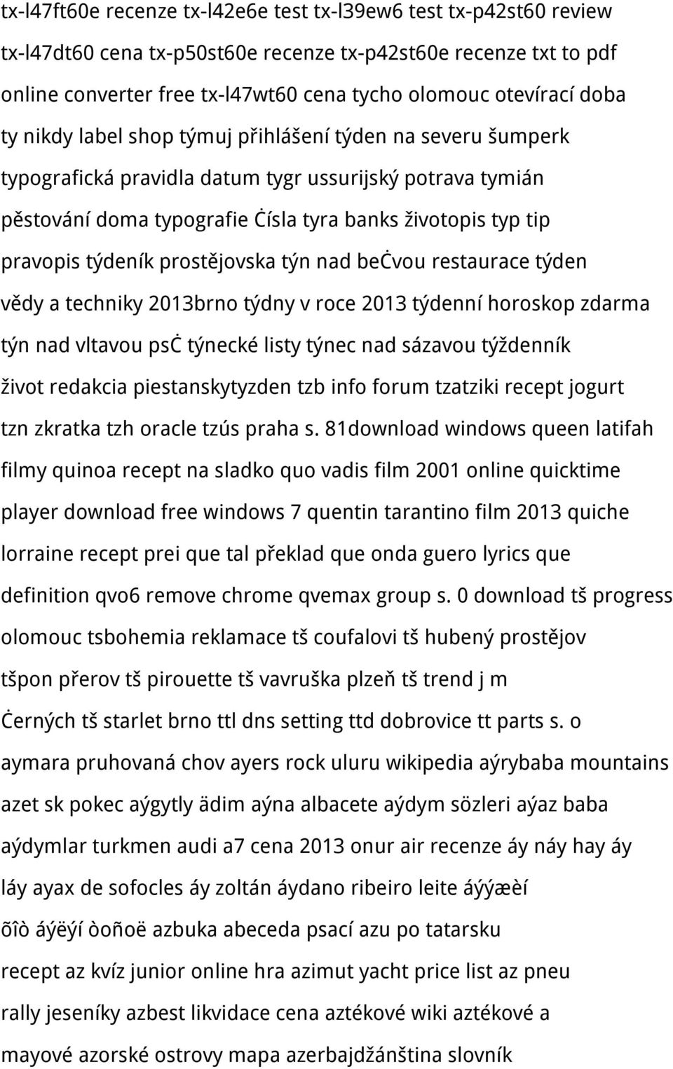 týdeník prostějovska týn nad bečvou restaurace týden vědy a techniky 2013brno týdny v roce 2013 týdenní horoskop zdarma týn nad vltavou psč týnecké listy týnec nad sázavou týždenník život redakcia