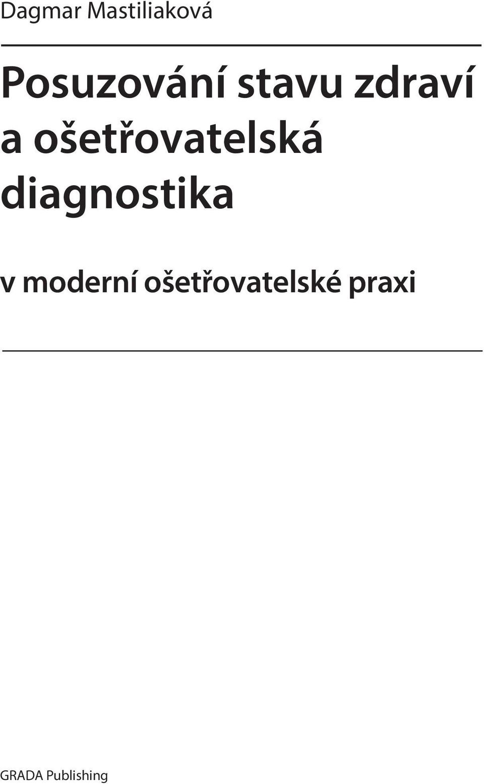 ošetřovatelská diagnostika v