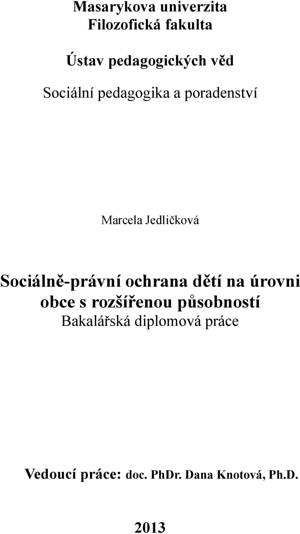 Sociálně-právní ochrana dětí na úrovni obce s rozšířenou