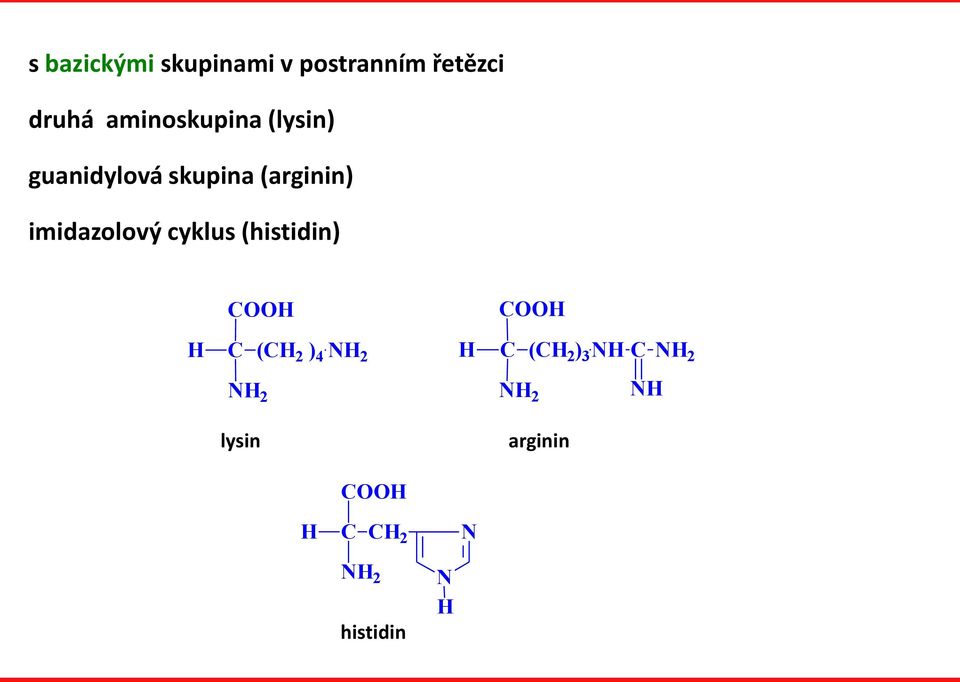 skupina (arginin) imidazolový cyklus