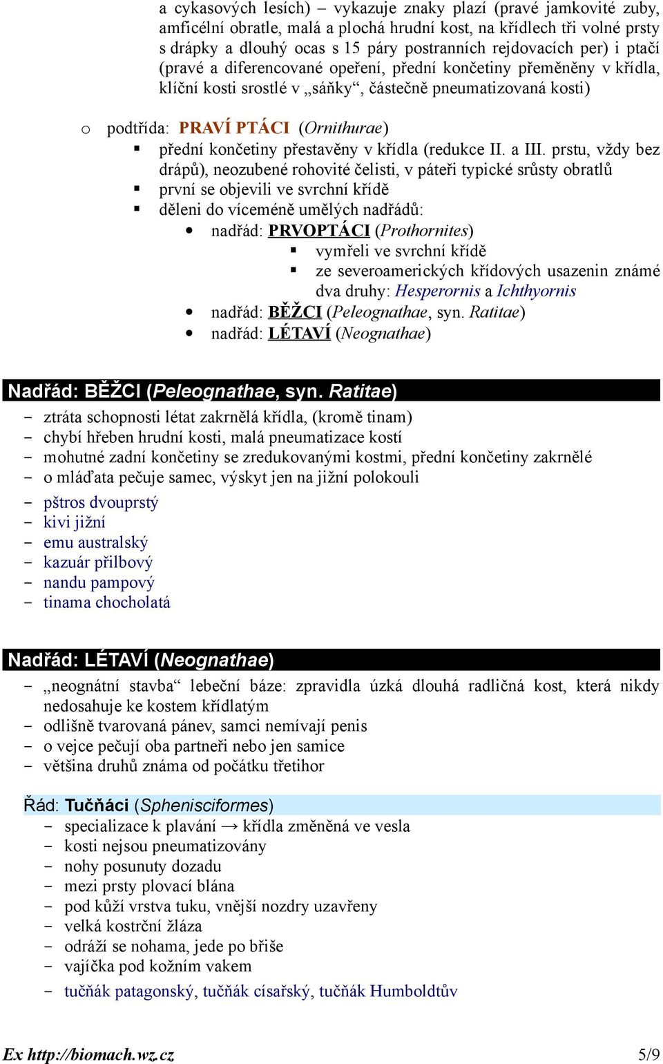 přestavěny v křídla (redukce II. a III.