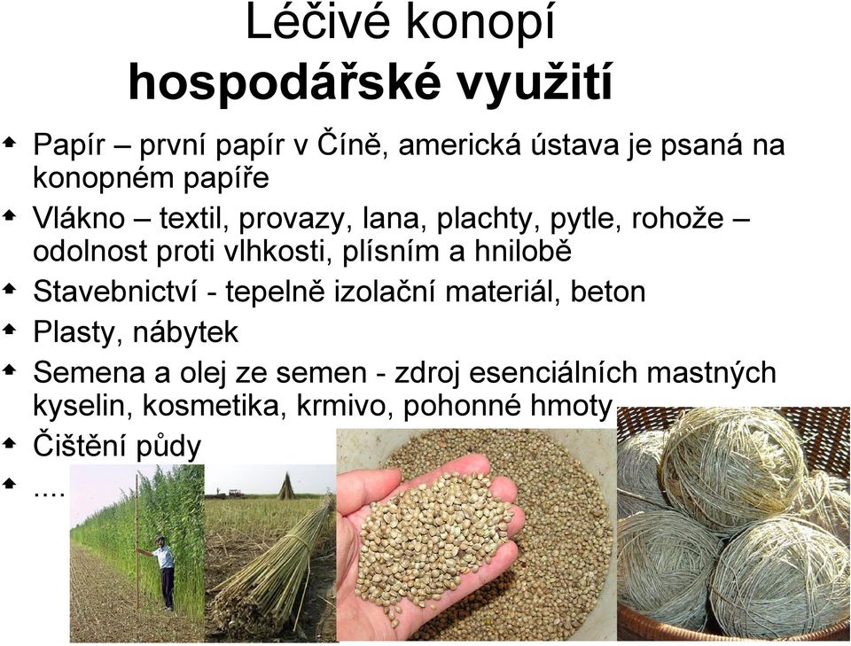 plísním a hnilobě Stavebnictví - tepelně izolační materiál, beton Plasty, nábytek Semena a