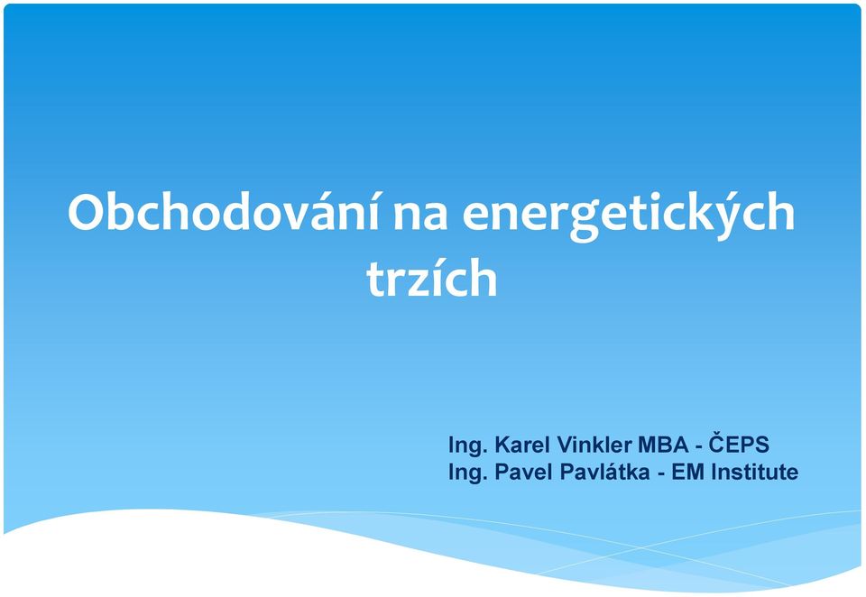 Karel Vinkler MBA - ČEPS